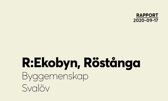 Rapport Byggemenskapen R Ekobyn Röstånga. Maria Block och Nils Söderlund, september 2020